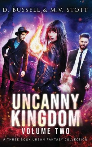 Uncanny Kingdom: Collected Volume Two