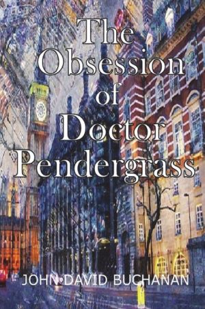 The Obsession of Dr. Pendergrass