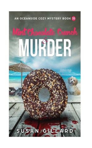 Mint Chocolate Crunch & Murder