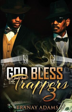 God Bless The Trappers 3