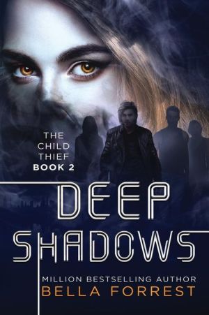 Deep Shadows