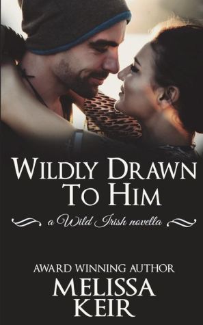 Wildly Drawn to Him