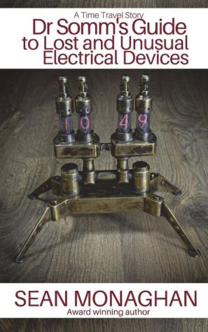 Dr Somm's Guide to Lost and Unusual Electrical Devices