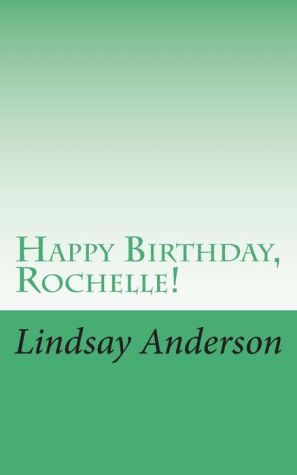 Happy Birthday, Rochelle!