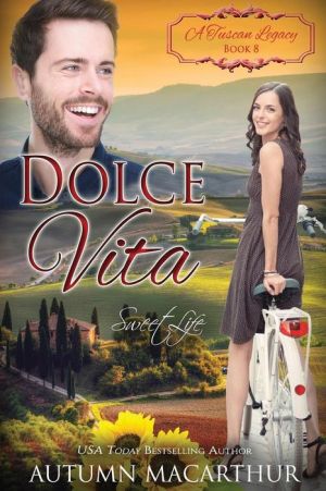 Dolce Vita: Sweet Life