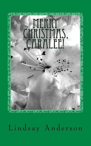 Merry Christmas, Caralee!