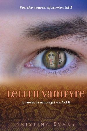 Lelith Vampyre sees the source of stories told