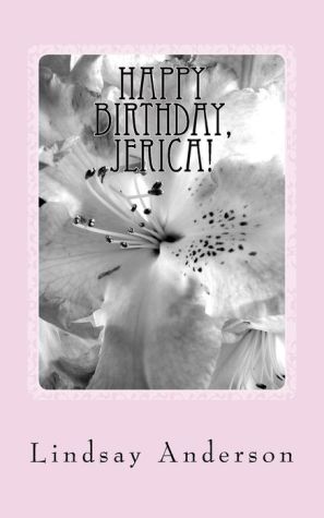 Happy Birthday, Jerica!