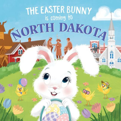 The Easter Bunny Is Coming to North Dakota