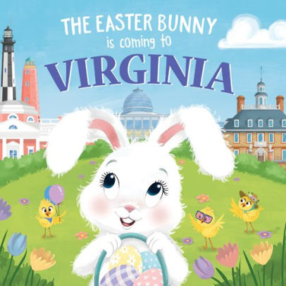 The Easter Bunny Is Coming to Virginia