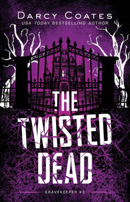 The Twisted Dead