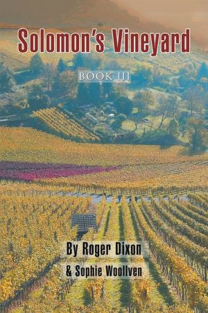 Solomon's Vineyard: Book Iii