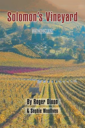 Solomon's Vineyard: Book Iv