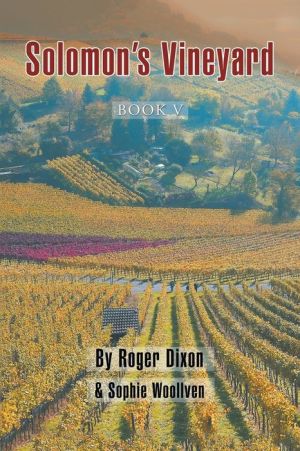 Solomon's Vineyard: Book V
