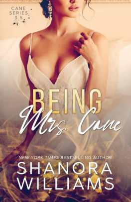 Being Mrs. Cane