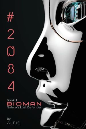 The Bioman Chronicles: #2084