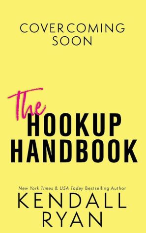 The Hookup Handbook
