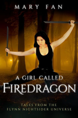 A Girl Called Firedragon