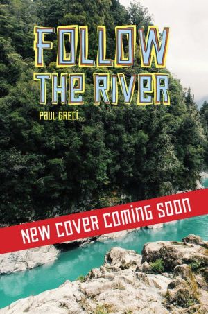 Follow the River
