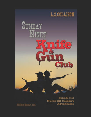 Sunday Night Knife & Gun Club