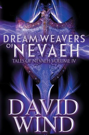 Dream Weavers of Nevaeh