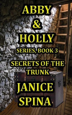 Abby and Holly Series, Book 3