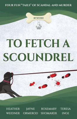 To Fetch a Scoundrel