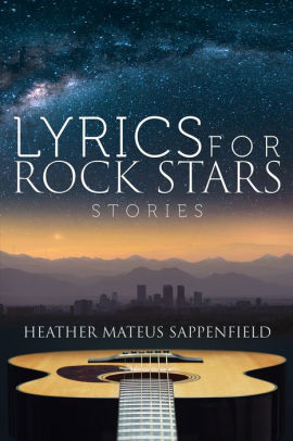 Lyrics for Rock Stars: Stories