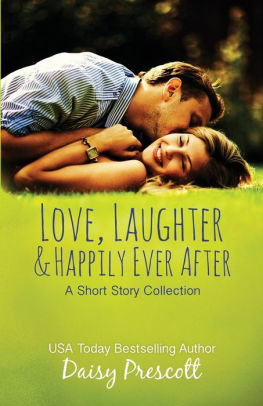 Love, Laughter and Happily Ever After