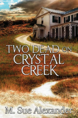 Two Dead on Crystal Creek