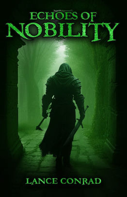 Echoes of Nobility