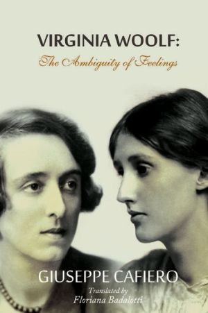 VIRGINIA WOOLF: The Ambiguity Of Feeling