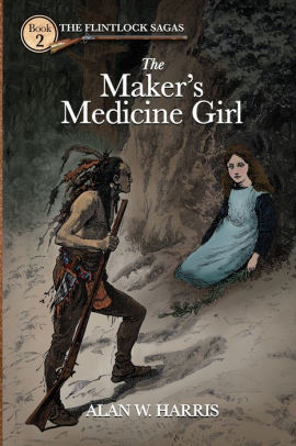 The Maker's Medicine Girl