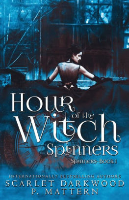 Hour of the Witch Spinners