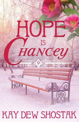 Hope Is Chancey