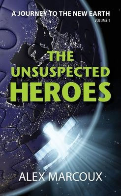 The Unsuspected Heroes