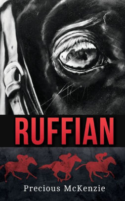Ruffian: The Greatest Thoroughbred Filly