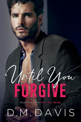 Until You Forgive