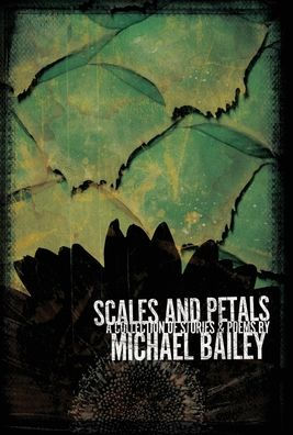 Scales and Petals