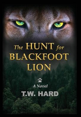 The Hunt for Blackfoot Lion