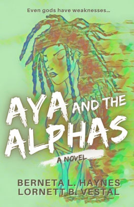 Aya and the Alphas