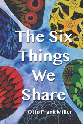 The Six Things We Share Otto