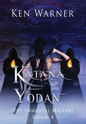 Katana Yodan: The Immortal Masters