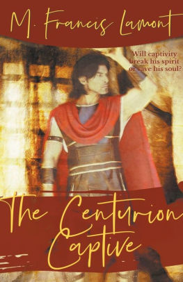 The Centurion Captive