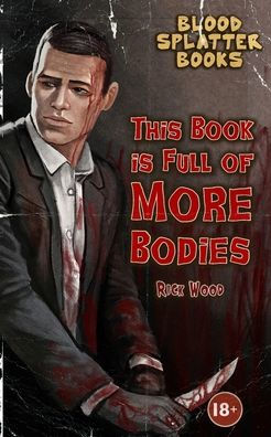 This Book is Full of More Bodies