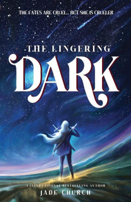 The Lingering Dark