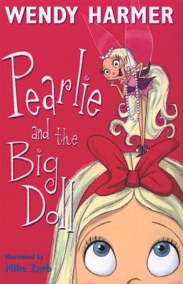Pearlie and the Big Doll