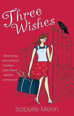 Three Wishes