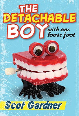 The Detachable Boy: With One Loose Foot