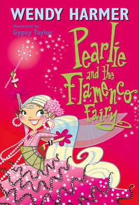 Pearlie and the Flamenco Fairy